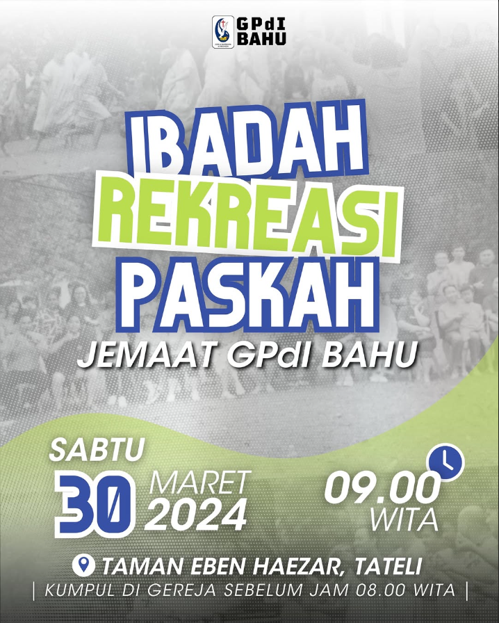 Ibadah Rekreasi Paskah GPDI Bahu 2024