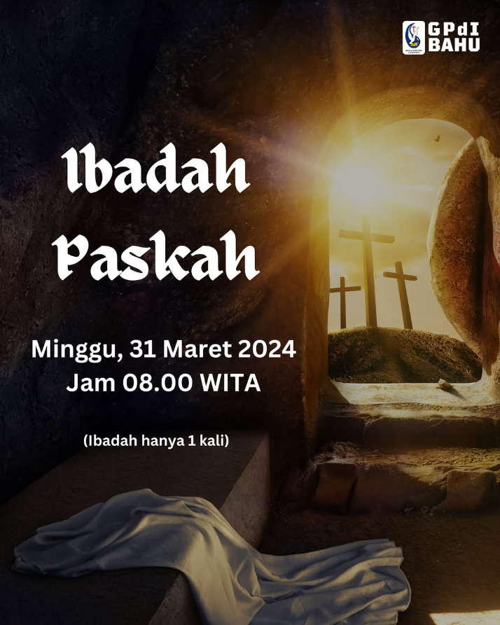 Ibadah Paskah GPDI Bahu 2024